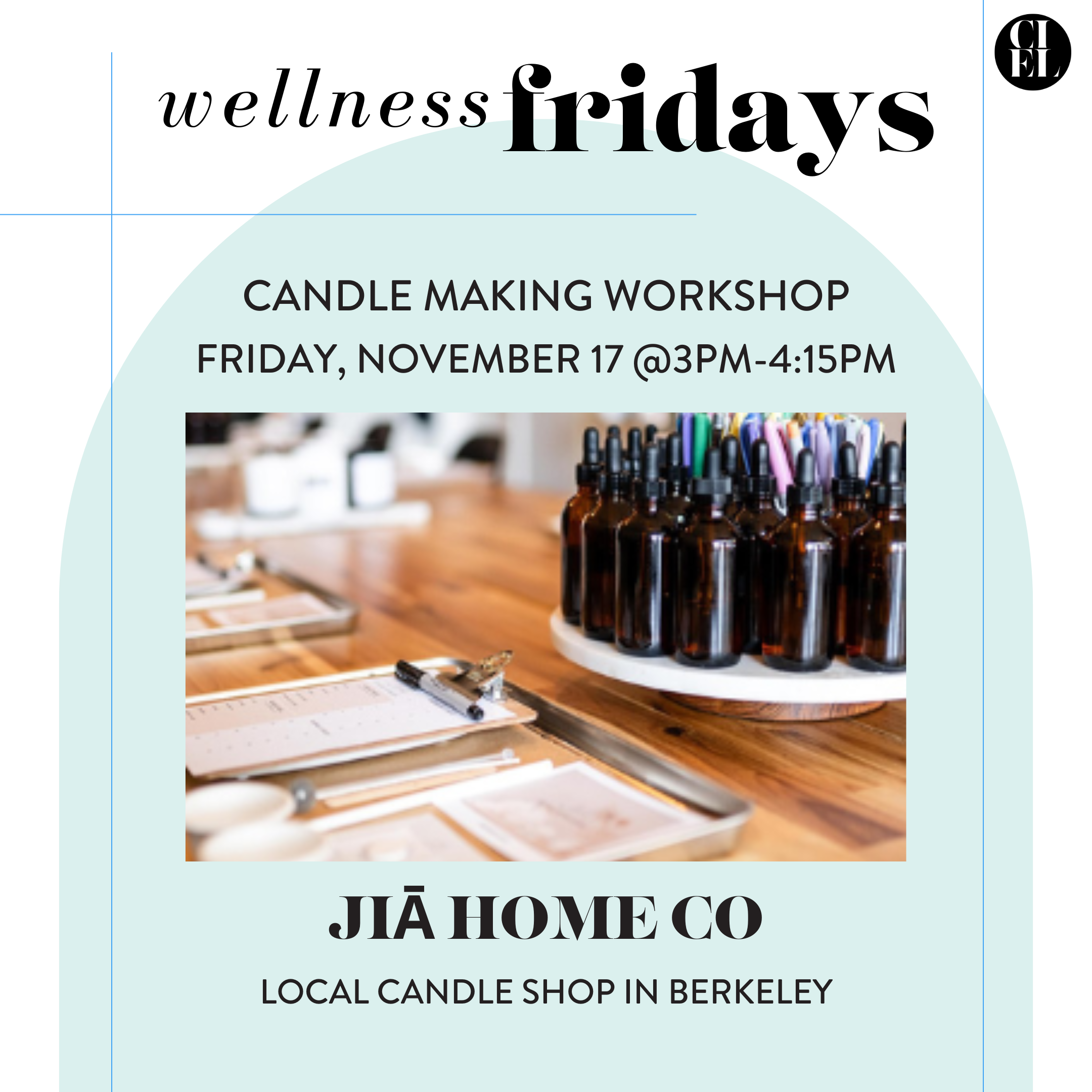Wellness Fridays: Candle Making Workshop with JIĀ HOME CO